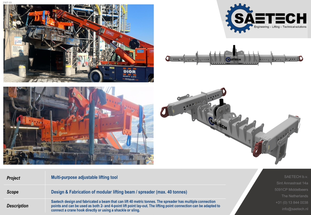 Saetech design and fabricated a beam that can lift 40 metric tonnes. The spreader has multiple connection points and can be used as both 2- and 4-point lift point lay-out. The lifting point connection can be adapted to connect a crane hook directly or using a shackle or sling.
